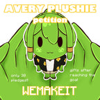 AVERY PLUSHIE — PETITION